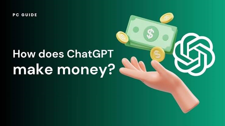 What is ChatGPT? And how does it make money?